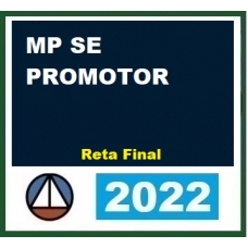 MP SE Promotor - Pós Edital (CERS 2022) Ministério Público do Sergipe
